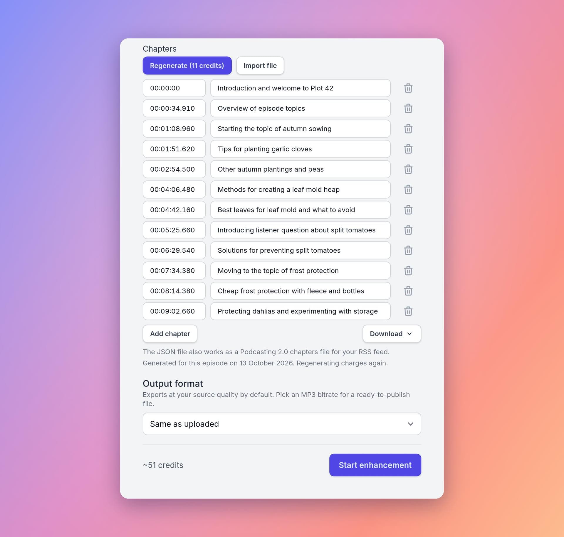 Automatically generated chapter titles and start times in the chapters editor, ready to edit before starting the enhancement Automatically generated chapter titles and start times in the chapters editor, ready to edit before starting the enhancement